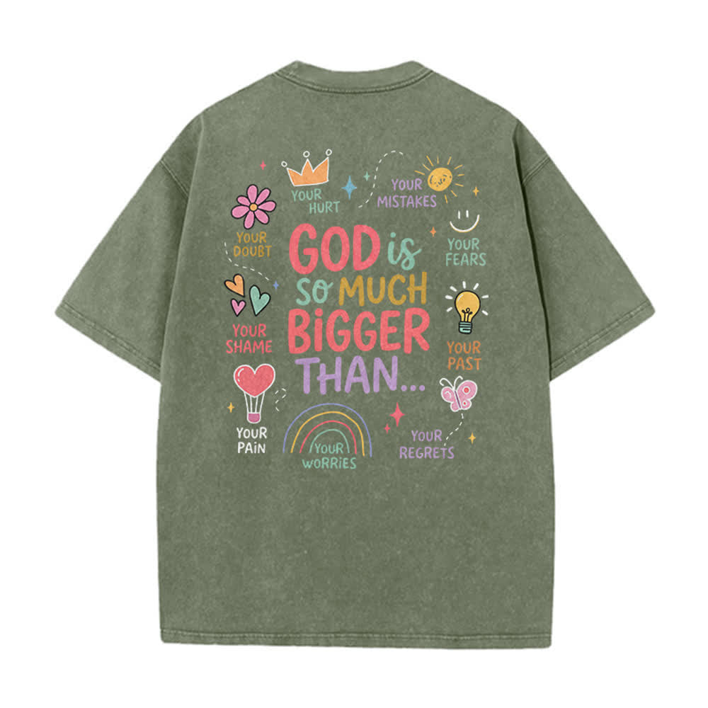 Christianartworkshop God Is So Much Bigger Than Multicolor Doodle Dual Print Vintage Washed T-Shirt - image 1