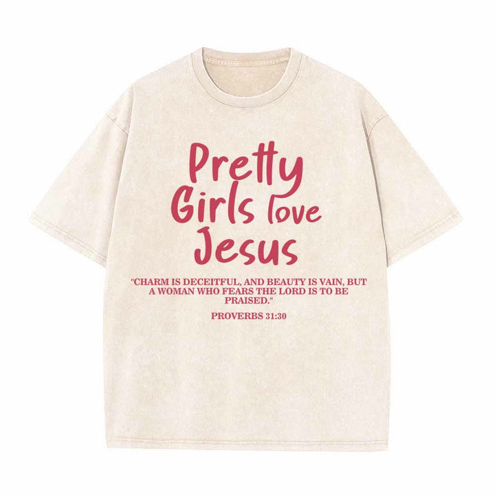 Christianartworkshop Pretty Girls Love Jesus Proverbs 31:30 Dual Font Scripture Front Print Washed T-Shirt - Beige - 5XL - image 6