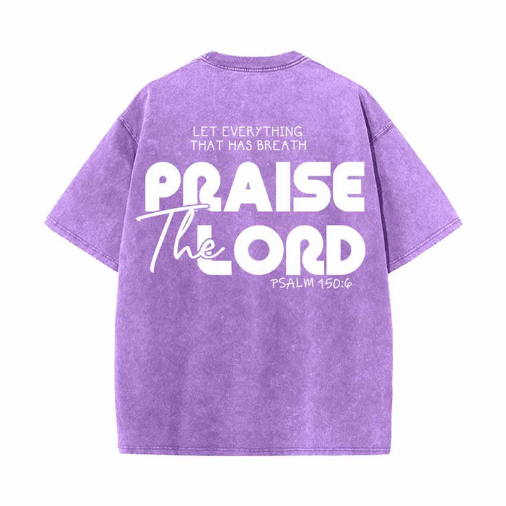 Christianartworkshop Praise The Lord Psalm 150:6 Front Chest Mini Print Back Large Text Dual-Sided Washed T-Shirt - image 25