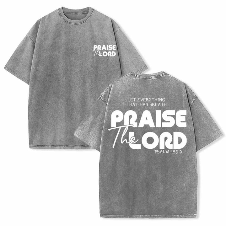Christianartworkshop Praise The Lord Psalm 150:6 Front Chest Mini Print Back Large Text Dual-Sided Washed T-Shirt - Grey - 5XL - image 12