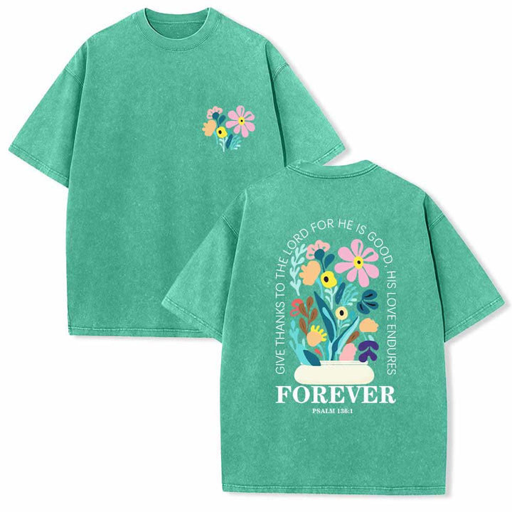 Christianartworkshop Give Thanks To The Lord Psalm 136:1 Small Chest Floral Back Vase Bouquet Dual-Sided Washed T-Shirt - Green - 5XL - image 24