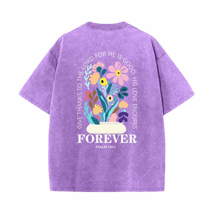 Christianartworkshop Give Thanks To The Lord Psalm 136:1 Small Chest Floral Back Vase Bouquet Dual-Sided Washed T-Shirt - image 7