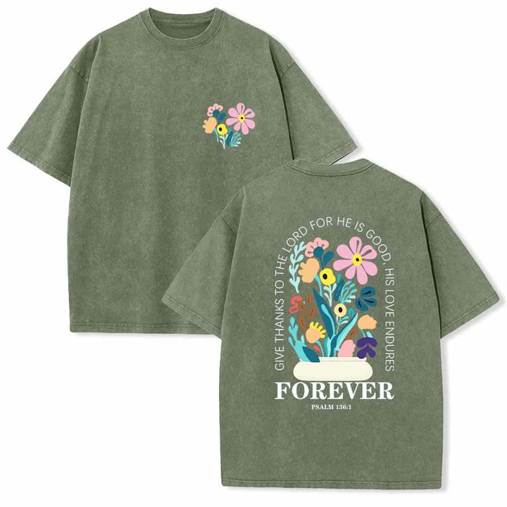Christianartworkshop Give Thanks To The Lord Psalm 136:1 Small Chest Floral Back Vase Bouquet Dual-Sided Washed T-Shirt - Army Green - 5XL - image 12