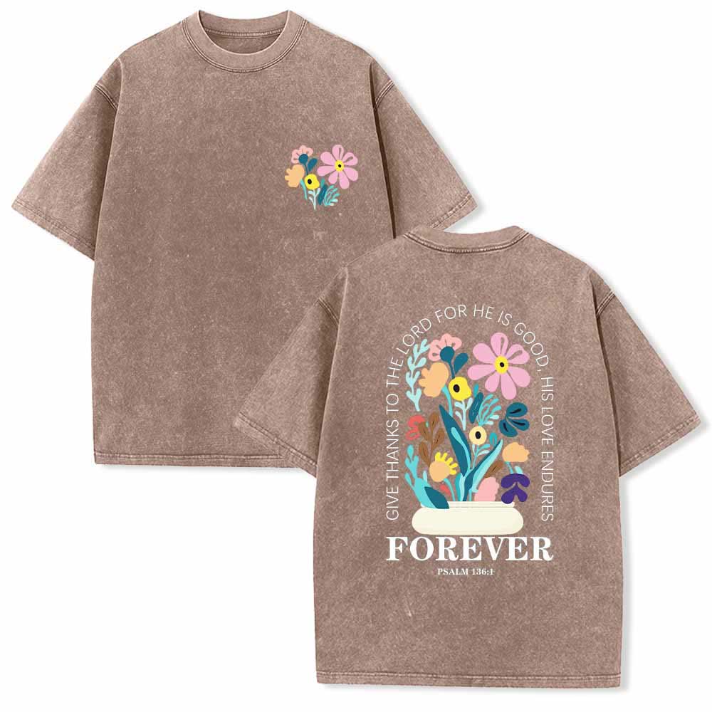 Christianartworkshop Give Thanks To The Lord Psalm 136:1 Small Chest Floral Back Vase Bouquet Dual-Sided Washed T-Shirt - Brown - 5XL - image 18