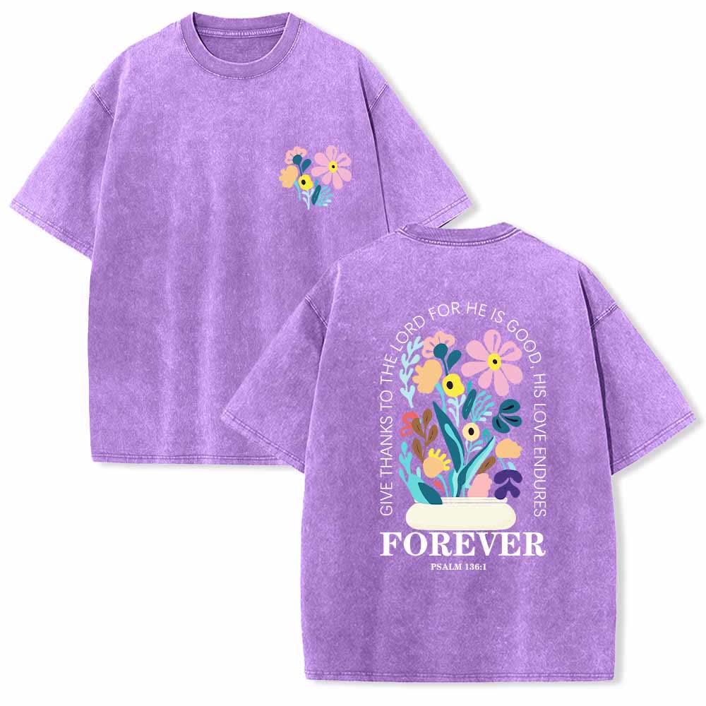 Christianartworkshop Give Thanks To The Lord Psalm 136:1 Small Chest Floral Back Vase Bouquet Dual-Sided Washed T-Shirt - Purple - 5XL - image 6