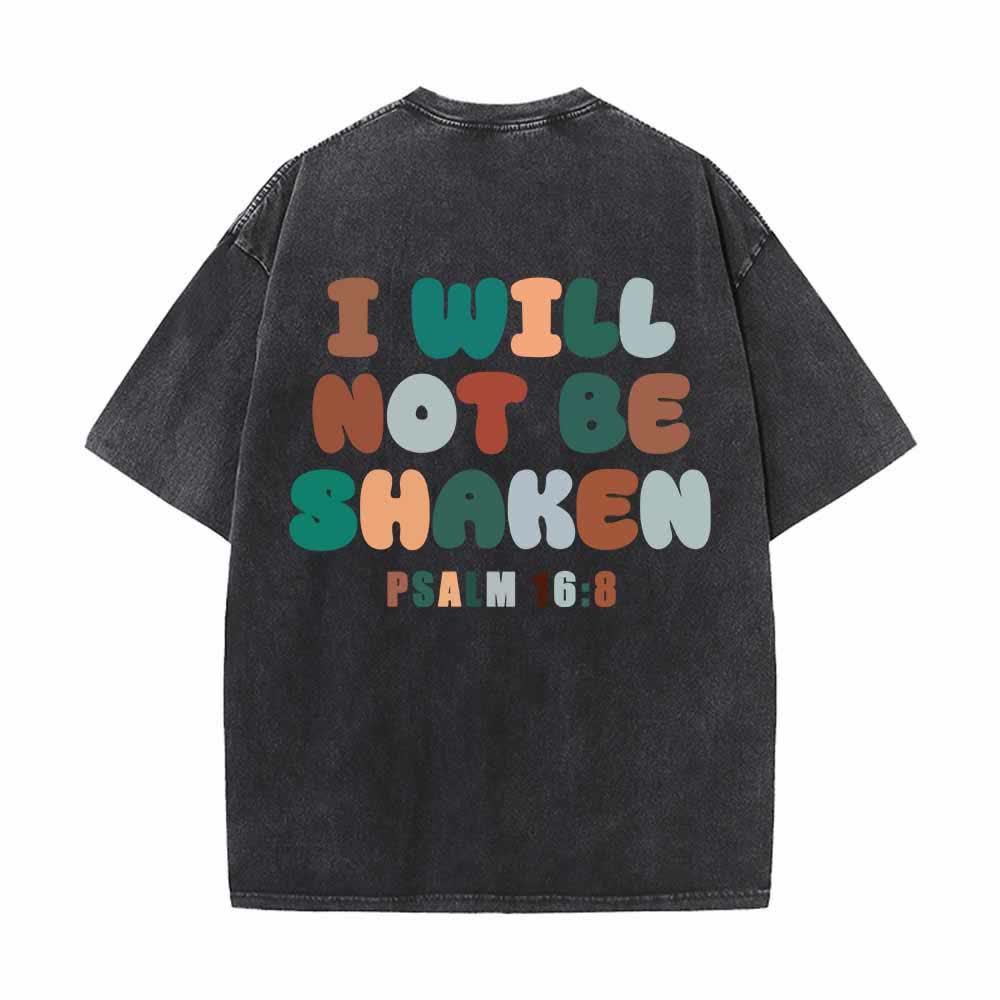Christianartworkshop I Will Not Be Shaken Slant Shoulder Script Front Multicolor Bubble Letter Back Psalm 16:8 Dual-Sided Washed T-Shirt - image 16