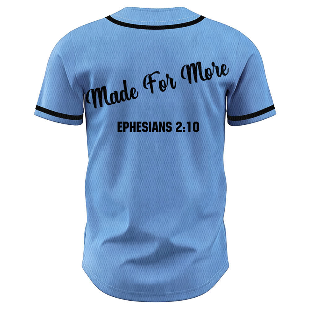 Christianartworkshop Made For More Ephesians 2:10 Unisex Baseball Jersey - image 29
