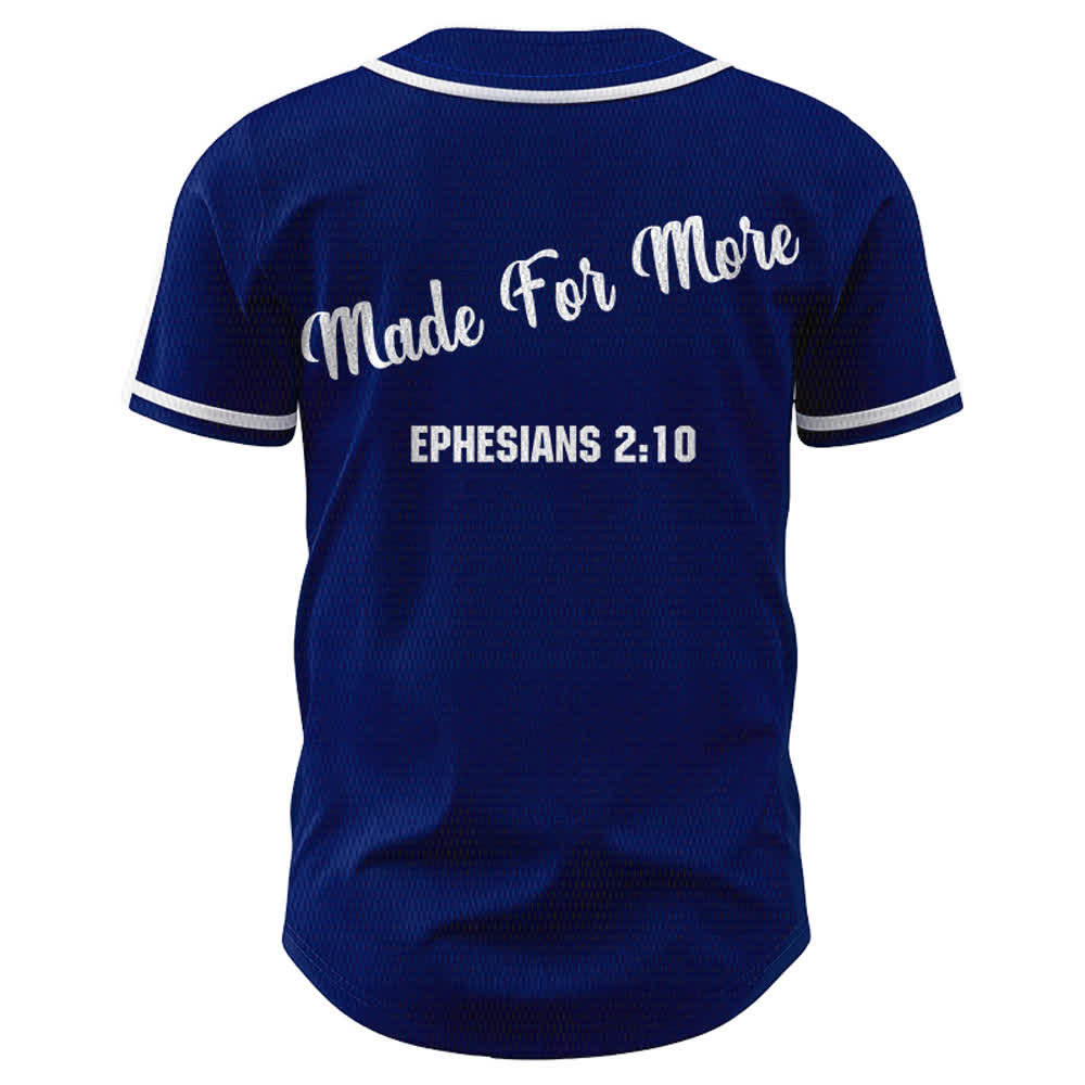 Christianartworkshop Made For More Ephesians 2:10 Unisex Baseball Jersey - image 36