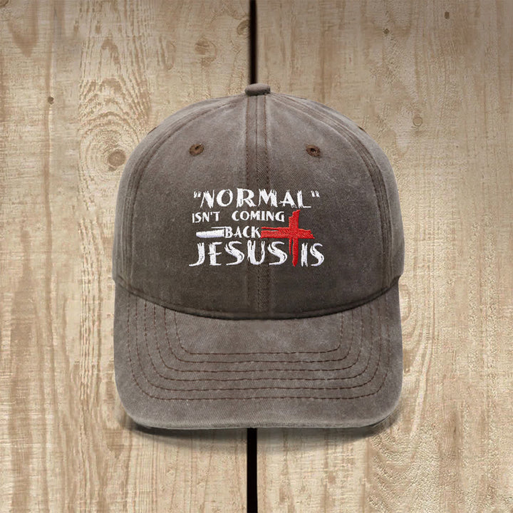 Christianartworkshop Normal Isn't Coming Back Jesus Is Cross Letter Embroidered Classic Casual Hat - Coffee - image 10