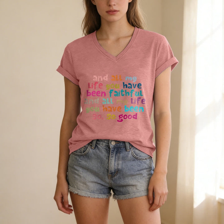Christianartworkshop And All My Life You Have Been Faithful Colorful Letter Print Casual V-neck T-shirt - image 19