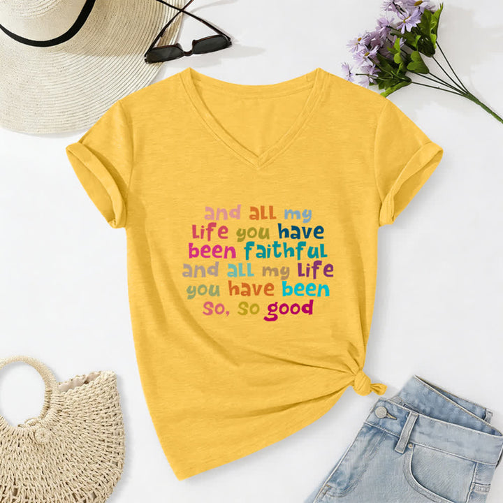 Christianartworkshop And All My Life You Have Been Faithful Colorful Letter Print Casual V-neck T-shirt - Yellow - 2XL - image 24