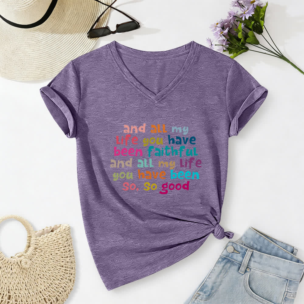 Christianartworkshop And All My Life You Have Been Faithful Colorful Letter Print Casual V-neck T-shirt - Purple - 2XL - image 16