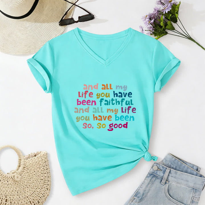 Christianartworkshop And All My Life You Have Been Faithful Colorful Letter Print Casual V-neck T-shirt - Sky Blue - 2XL - image 20
