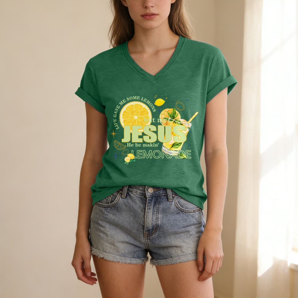 Christianartworkshop Life Gave Me Some Lemons But My Jesus He Be Makin' Lemonade Lemon Graphic Print Casual V-neck T-shirt - image 13