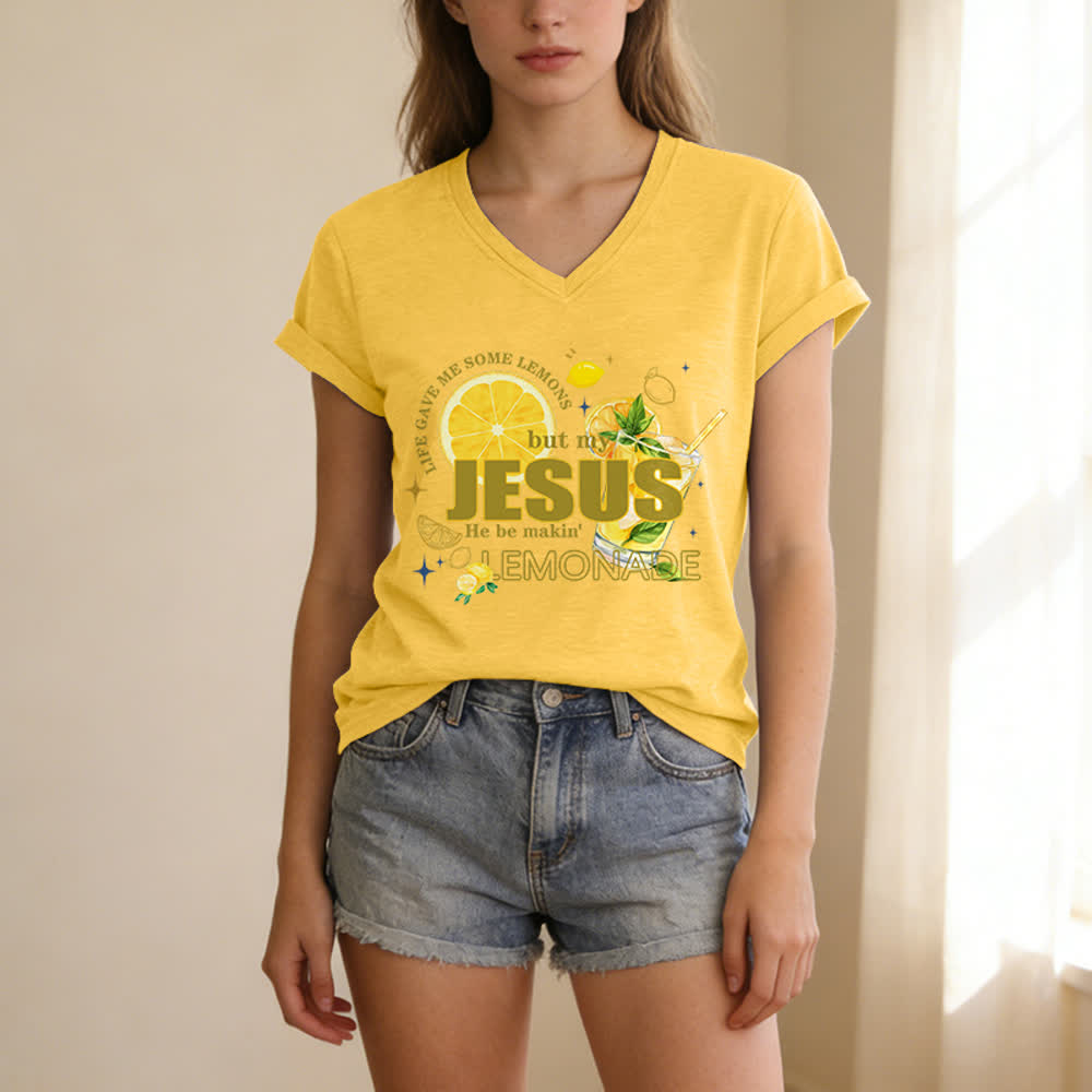 Christianartworkshop Life Gave Me Some Lemons But My Jesus He Be Makin' Lemonade Lemon Graphic Print Casual V-neck T-shirt - image 25