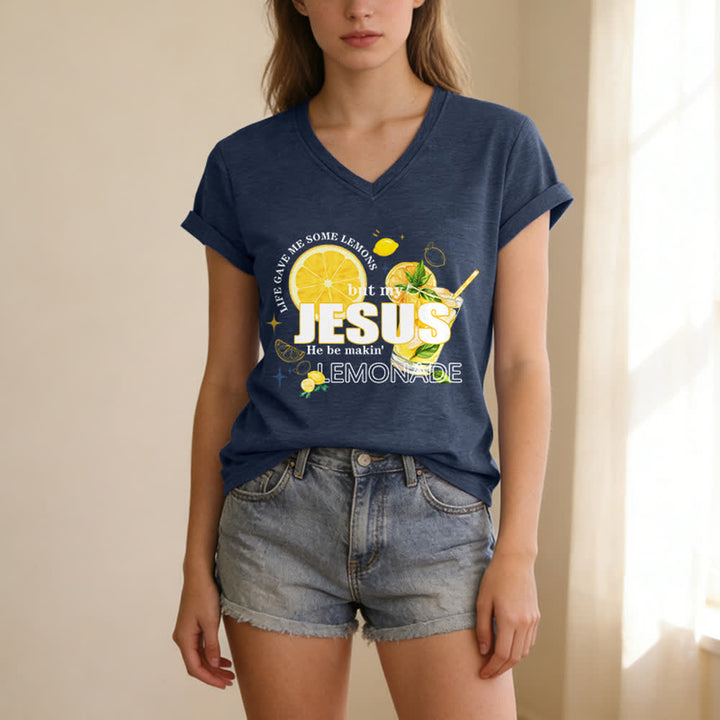 Christianartworkshop Life Gave Me Some Lemons But My Jesus He Be Makin' Lemonade Lemon Graphic Print Casual V-neck T-shirt - image 11