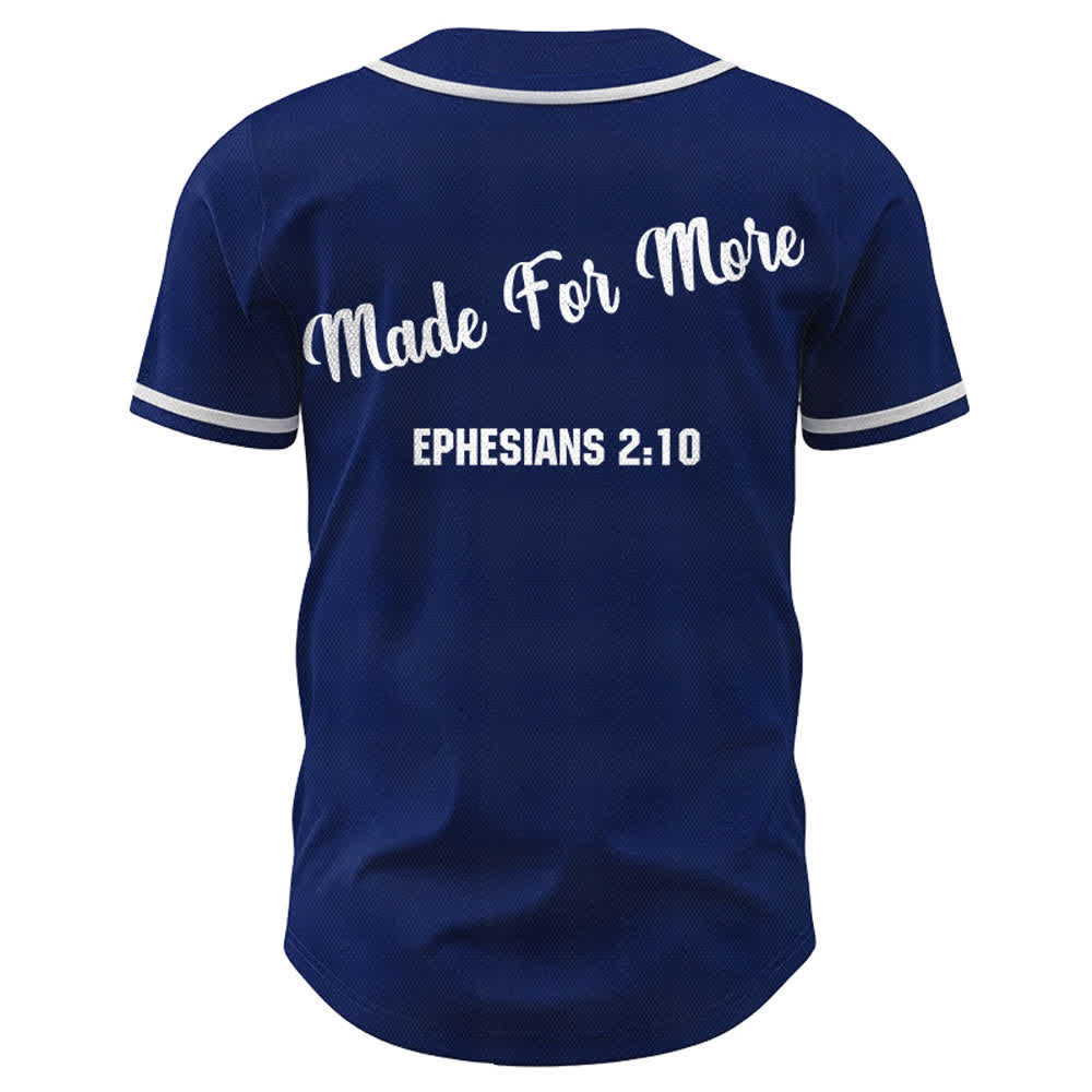 Christianartworkshop Made For More Ephesians 2:10 Unisex Baseball Jersey - image 36