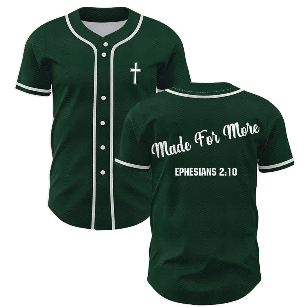 Christianartworkshop Made For More Ephesians 2:10 Unisex Baseball Jersey - Green - 5XL - image 42