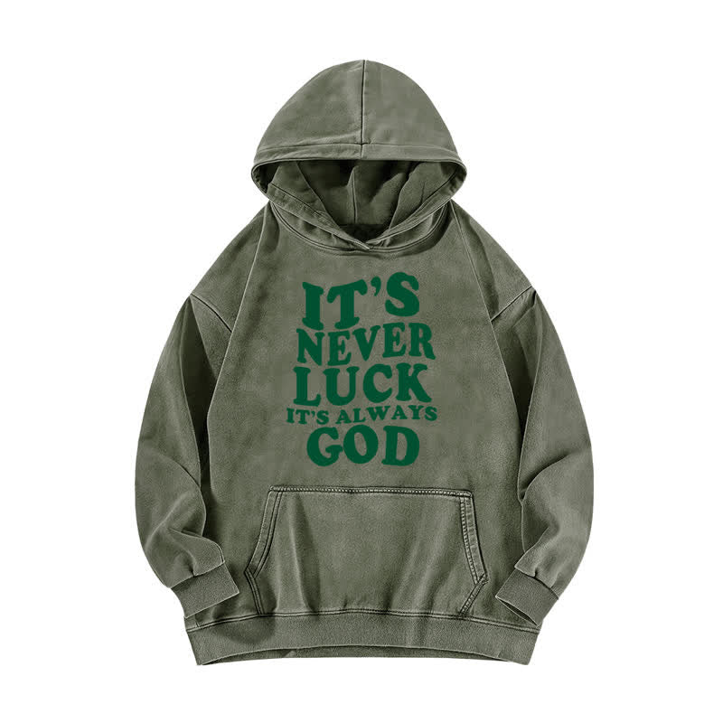Christianartworkshop It's Never Luck It's Always God Washed Hoodie - Army Green - 5XL - image 3