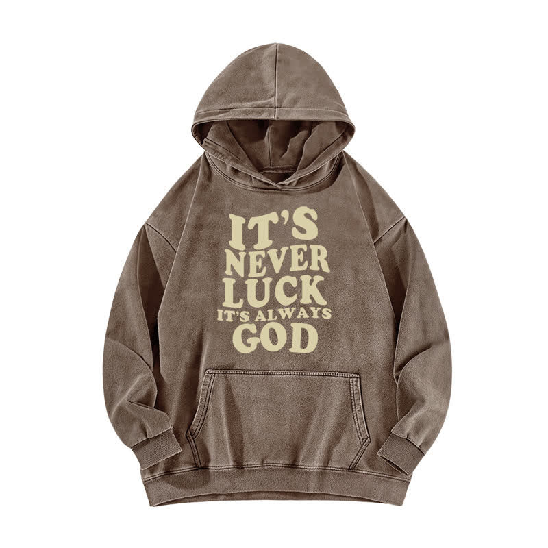 Christianartworkshop It's Never Luck It's Always God Washed Hoodie - Coffee - 5XL - image 4